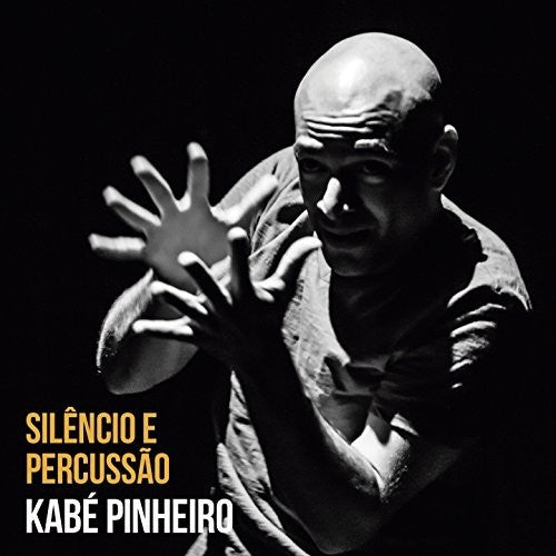 Pinheiro,kabe - Silencio E Percussao - Music CD