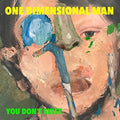 One Dimensional Man - You Don't Exist - Music CD