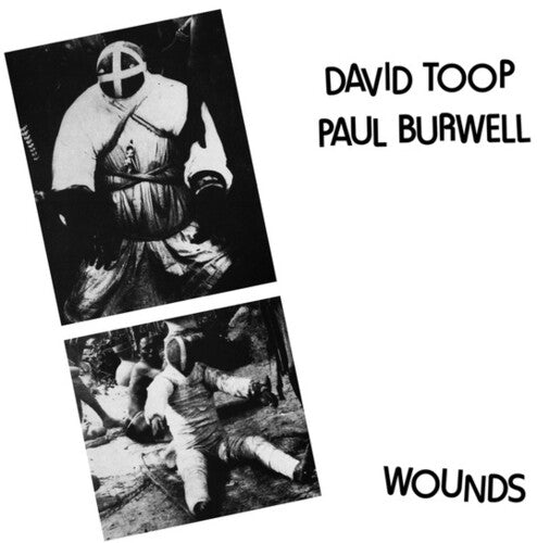 Toop,david / Burwell,paul - Wounds - Vinyl Record
