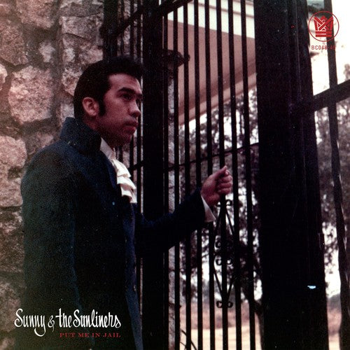 Sunny & Sunliners - Put Me In Jail / Open Up Your Love Door - Vinyl Record