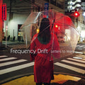 Frequency Drift - Letters To Maro - Music CD