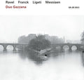 Duo Gazzana - Ravel Franck Messiaen Ligeti - Music CD