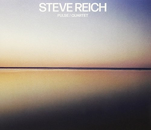 Reich,steve - Pulse / Quartet - Music CD
