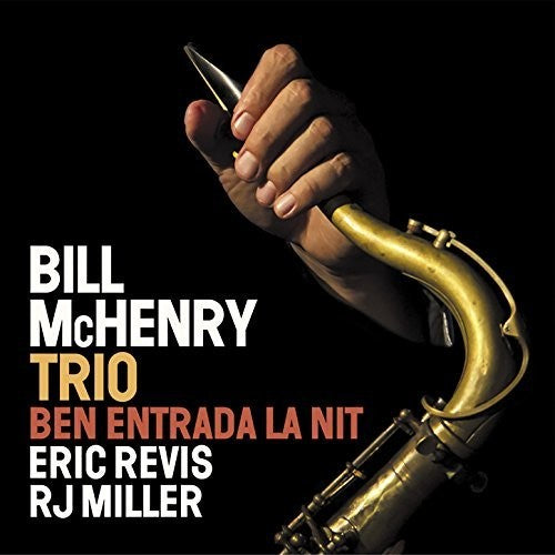 Mchenry,bill Trio - Ben Entrada La Nit - Music CD