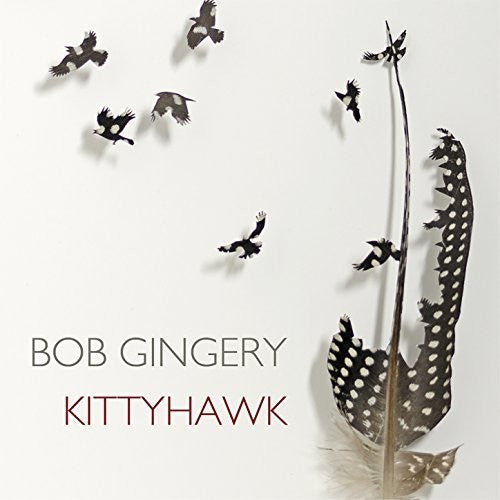 Gingery,bob - Kittyhawk - Music CD