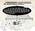 Esperanza,alejandro / Garcimartin,marino Orchestra - Companeros De Aventuras - Music CD