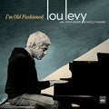 Levy,lou - I'm Old Fashioned - Music CD