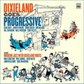 Dixieland Goes Progressive / Modern Jazz With - Dixieland Goes Progressive / Modern Jazz With - Music CD