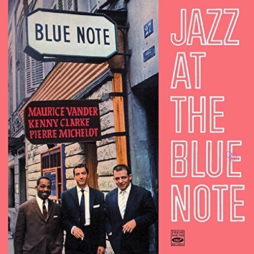 Vander / Clarke / Michelot - Jazz At The Blue Note - Music CD