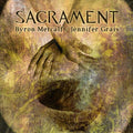 Metcalf,byron / Grais,jennifer - Sacrament - Music CD