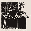 Walker Roaders - Walker Roaders - Vinyl Record