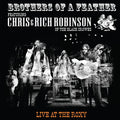 Robinson,chris / Robinson,rich - Brothers Of A Feather: Live At The Roxy - Music CD