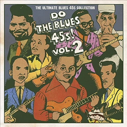 Do The Blues 45s: Ultimate Blues 45's Collection 2 - Do The Blues 45s: Ultimate Blues 45's Collection 2 - Music CD