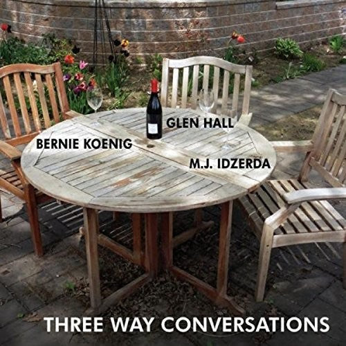 Hall,glen / Koenig,bernie / Idzerda,m.j. - Three Way Conversations - Music CD
