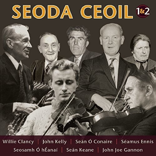 Clancy,willie / Kelly,john / O Conaire / Ennis - Seoda Ceoil 1 & 2 - Music CD