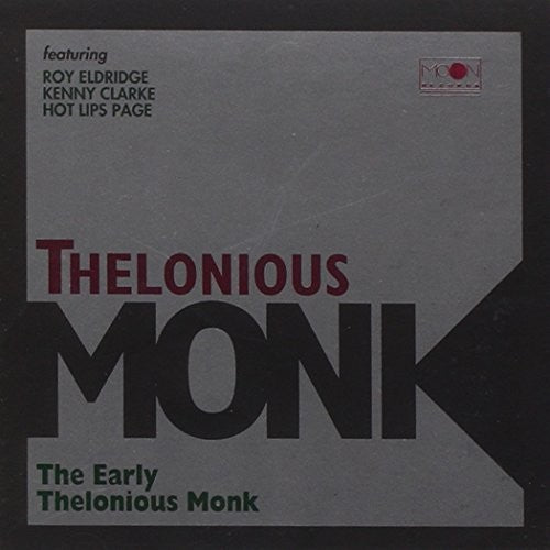 Monk,thelonious - Early Thelonious Monk - Music CD