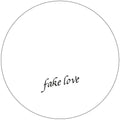 Fake Love - Fake Love 1 - Vinyl Record