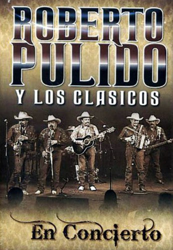 Pulido,roberto - En Concierto - DVD