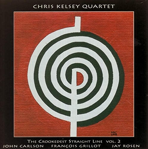 Kelsey,chris - Crookedest Straight Line 2 - Music CD