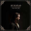 Kaplan,avi - I'll Get By - Music CD