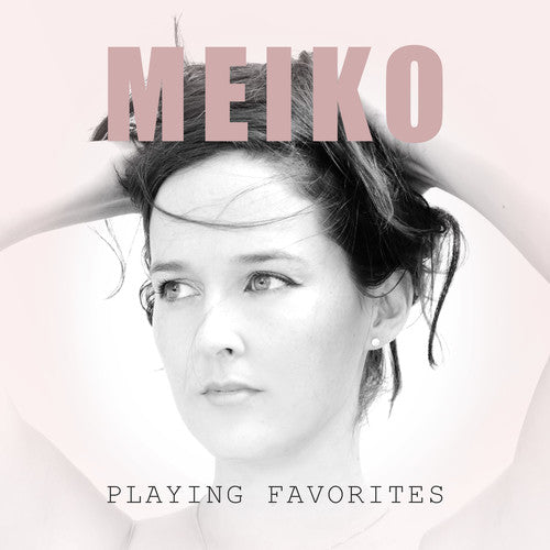 Meiko - Playing Favorites - Music CD
