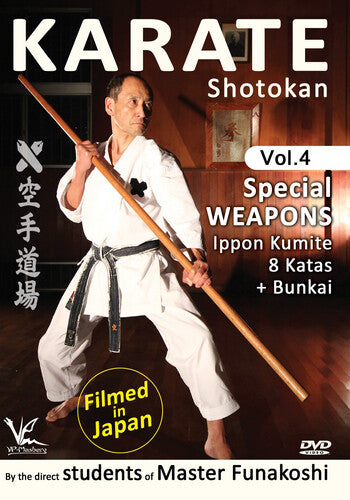 Shotokan Karate Volume 4: Special Weapons - Shotokan Karate Volume 4: Special Weapons - DVD