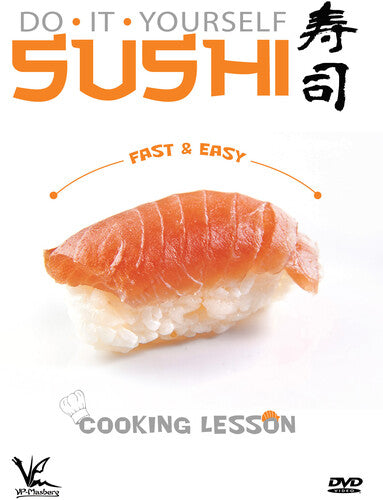 Do It Yourself Sushi: Fast & Easy Cooking Lesson - Do It Yourself Sushi: Fast & Easy Cooking Lesson - DVD