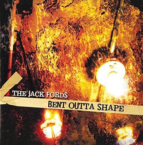 Fords,jack - Bent Outta Shape - Music CD