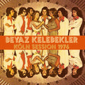 Beyaz Kelebekler - Koln Session - Vinyl Record