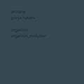 Arovane & Porya Hatam - Organism & Organism Evolution - Music CD