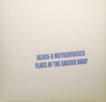 Jackie-o Motherfucker - Flags Of The Sacred Harp - Vinyl Record