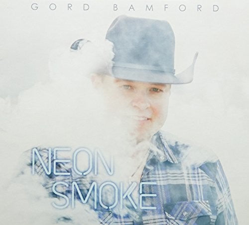 Bamford,gord - Neon Smoke - Music CD