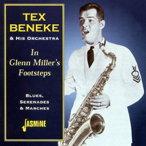 Beneke,tex & His Orchestra - In Glenn Miller's Footsteps:blues Serenades And - Music CD