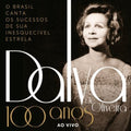 Dalva De Oliveira 100 Anos Ao Vivo / Various - Dalva De Oliveira 100 Anos Ao Vivo / Various - Music CD