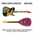 Kaiser,henry - Friends & Heroes - Music CD