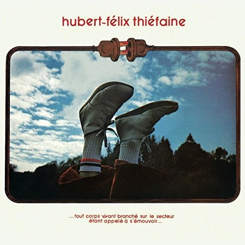Thiefaine,hubert Felix - Tout Corps Vivant Branche Sur Le Sect - Music CD