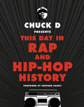 Chuck D / Fairey,shepard - Chuck D Presents This Day In Rap And Hip Hop - Books