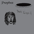 Prophet - Don't Forget It - Vinyl Record