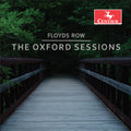 Arceci / Row / Bottoms - Oxford Sessions - Music CD