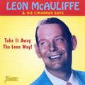 Mcauliffe,leon & His Cimarron Boys - Take It Away The Leon Way - Music CD