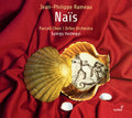 Rameau / Jeffery / Orfeo Orchestra - Nais - Music CD