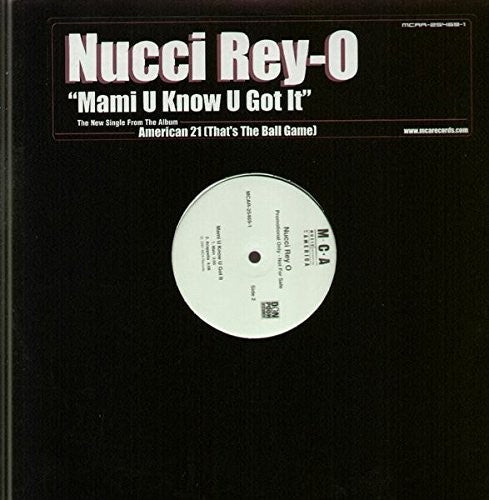 Nucci Rey O - Mami U Know U Got It - Vinyl Record