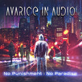 Avarice In Audio - No Punishment : No Paradise - Music CD