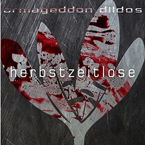 Armageddon Dildos - Herbstzeitlose - Music CD