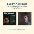 Carlton,larry - With A Little Help From My / Singing / Playing - Music CD