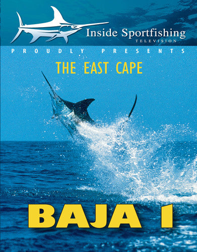 Inside Sportfishing: Baja 1 - The East Cape - Inside Sportfishing: Baja 1 - The East Cape - DVD