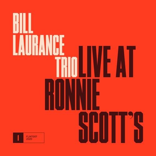Laurance,bill - Live At Ronnie Scott's - Music CD