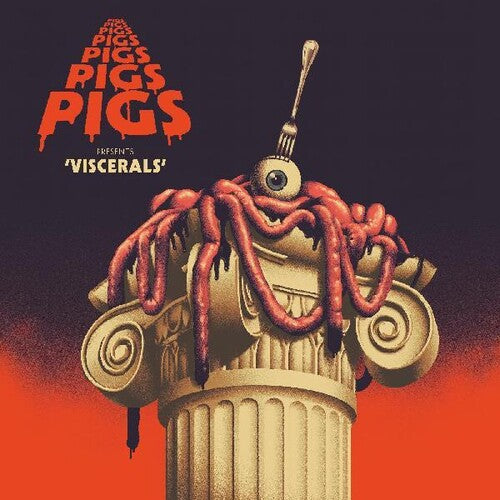 Pigs Pigs Pigs Pigs Pigs Pigs Pigs - Viscerals - Music CD