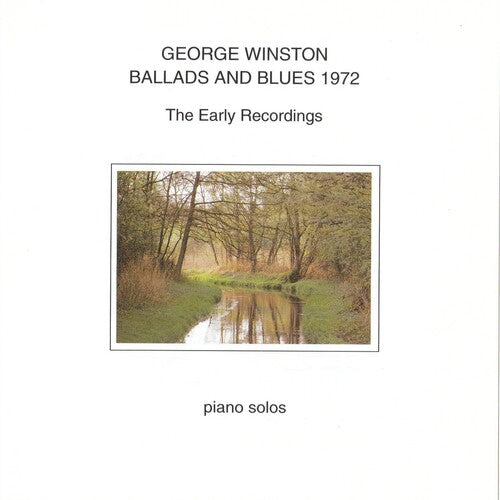 Winston,george - Ballads And Blues 1972: The Early Recordings - Music CD