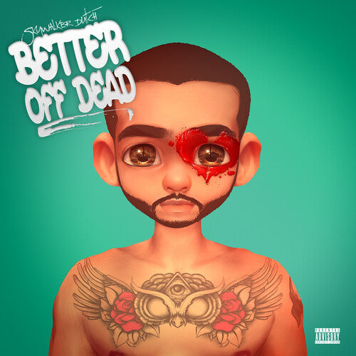 Skywalker Dutch - Better Off Dead - Music CD